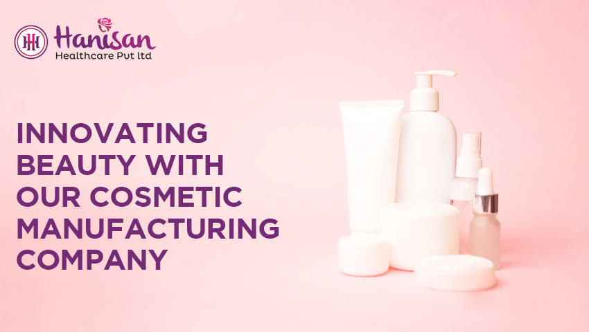 innovating-beauty-with-our-cosmetic-manufacturing-company