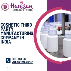 Cosmetic 3rd Party Manufacturing Company In India